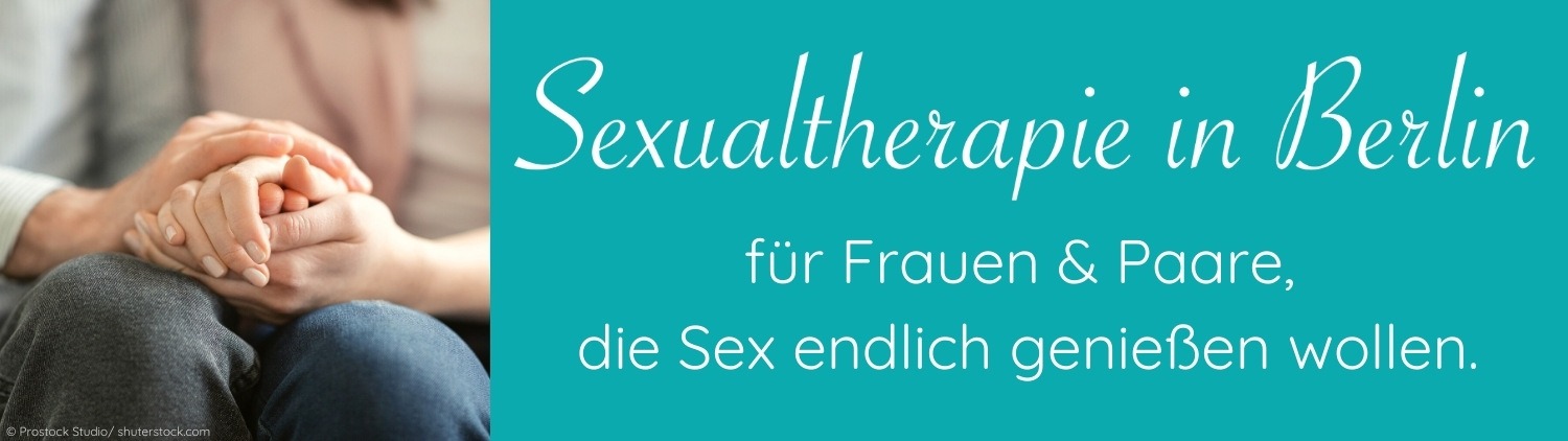 Sexualtherapie Berlin für Frauen und Paare